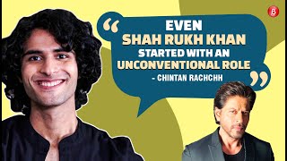 Chintan Rachchh UNFILTERED on his love life, Shah Rukh Khan's influence, Class, playing a gay role video
