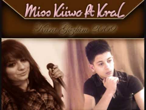 Miss Kiiwo ft Kral Production Kara Gözlüm 2010