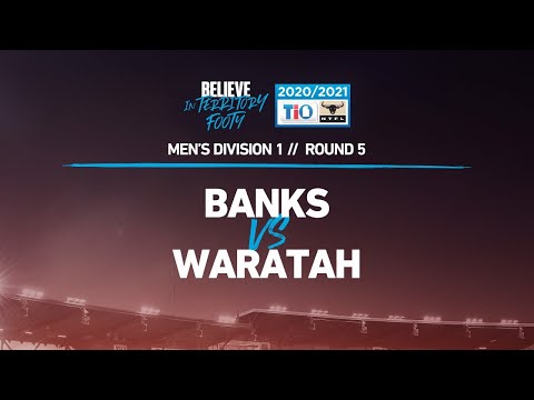 2020/21 TIO NTFL Men’s Division 1 – Round 5: Banks vs Waratah
