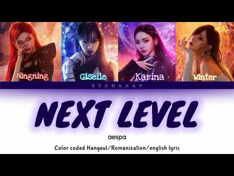 Aespa(에스파) -'NEXT LEVEL'- Easy Lyrics (Color Coded Han/Rom/Eng lyric)
