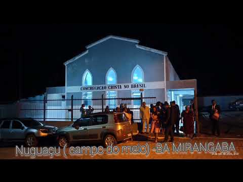 Congregação cristã no Brasil Nuguaçu Bahia município de mirangaba