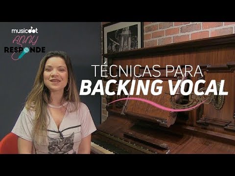 Como fazer BACKING VOCAL: Anny Responde