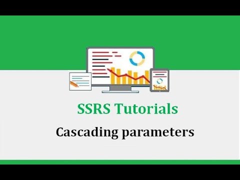 SSRS Tutorials - 15.Cascading parameters in SSRS