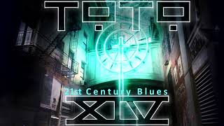 39 Toto - 21st Century Blues (XIV  2015) (46 Greatest Hits)