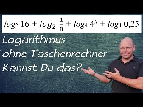 Logarithmus ohne Taschenrechner | Anwendung Logarithmusgesetze
