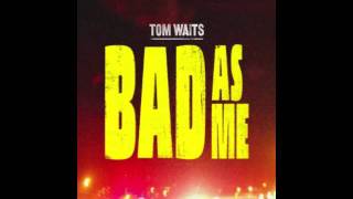 Get lost- Tom Waits