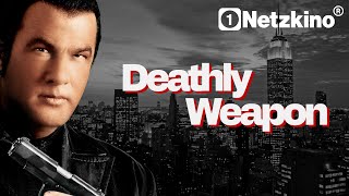 SETEVN SEAGAL in DEATHLY WEAPON (Action ganzer Film Deutsch, Action Filme Deutsch komplett neu 2026)