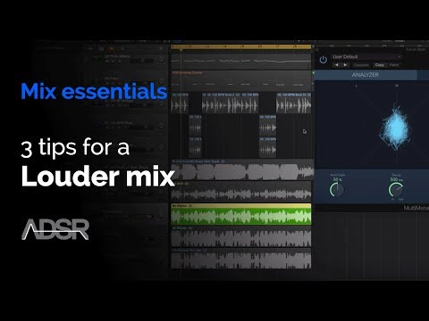 3 tips for a louder mix