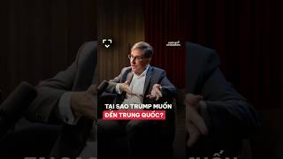 Tại sao Trump muốn đến Trung Quốc?