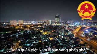 National Anthem of Vietnam - Tiến Quân Ca