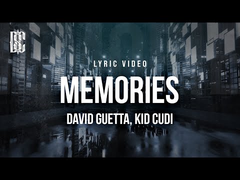 David Guetta feat. Kid Cudi - Memories | Lyrics