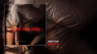 Kinnie Starr - Feed the Fire