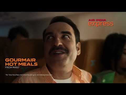 Air India Express - Gourmair Hot Meals ft. Pankaj Tripathi