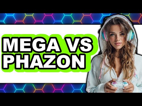 Mega vs Phazon - 2025 Comparison