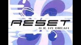 Reset - U. R. My Dream (Radio Mix)
