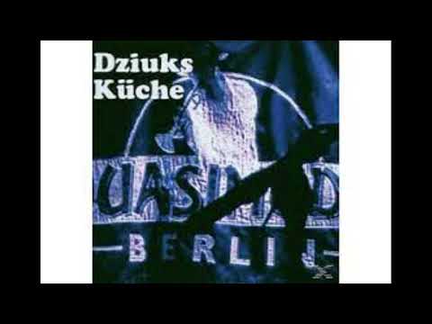 Dziuks Küche full album