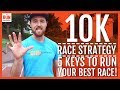 10K Race Strategy 5 Keys To Run Your Best