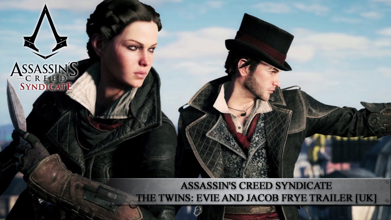 Assassin's Creed Syndicate - The Twins: Evie and Jacob Frye Trailer [UK] - YouTube
