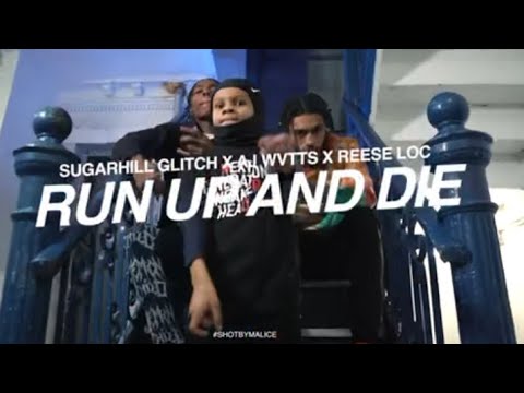 SUGARHILL GLITCH - RUN UP AND DIE #crankdat  - Feat. AJ Wvtts Reese Loc [OFFICIAL VIDEO]