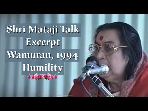 Shri Mataji Talk Excerpt, Wamuran, 1994 | Humility 🌺