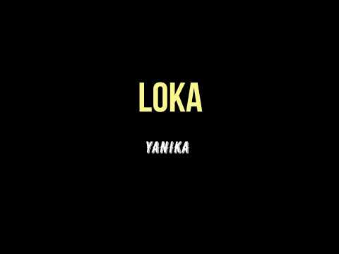 LOKA ( Cover ) - Yanika