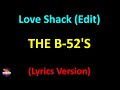 The B-52's - Love Shack (Edit) (Lyrics version)