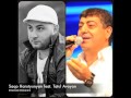 Saqo Harutyunyan Feat. Tatul Avoyan New 2013 ...