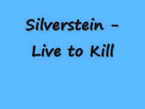 Silverstein - Live to kill