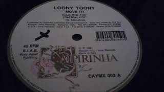 Loony Toony - Move It (Club Mix)