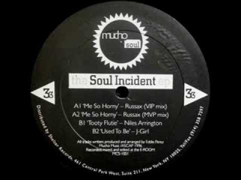 The Soul Incident EP - Me So Horny (MVP Mix)