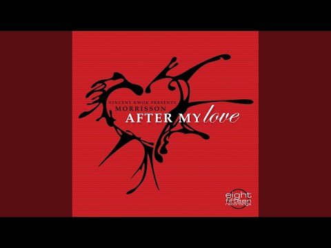 After My Love (Morrisson's Deep Soul Mix)