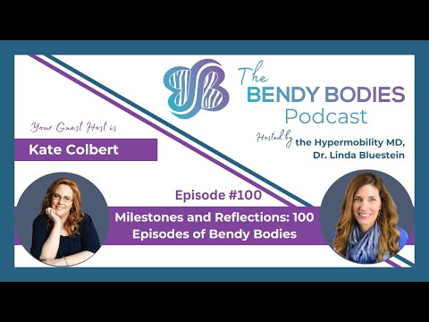Milestones and Reflections: 100 Episodes of Bendy Bodies with Linda Bluestein, MD