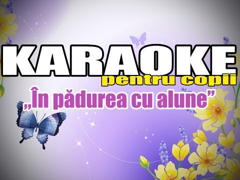 În pădurea cu alune (Karaoke Pentru Copii)