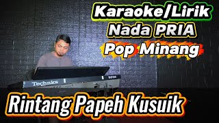 Download lagu RINTANG PAPEH KUSUIK ( Zalmon ) - Karaoke/Lirik Nada PRIA mp3