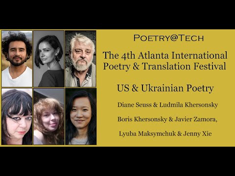 Poetry@Tech: The 4th Atlanta International Poetry & Translation Festival - Ukrainian poetry