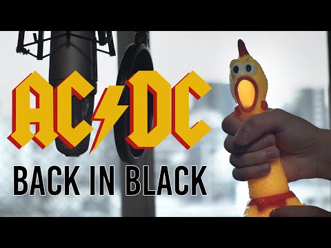AC/DC - Back In Black | Rubber Chicken Cover【Chickensan】