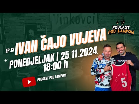 Podcast Pod Lampom - ep.13 - Ivan Čajo Vujeva