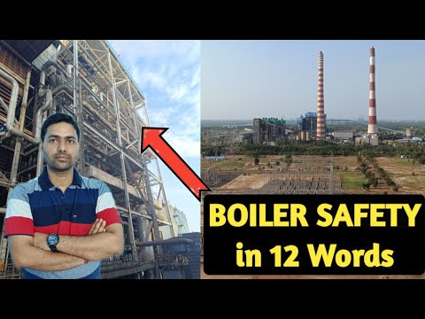 Boiler Safety | What is Boiler Safety? | Boiler Safety in only 12 words | What is Safety of Boiler |