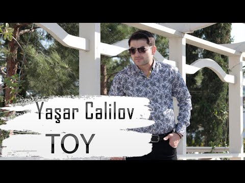 Yaşar Cəlilov – Popurri: Toy
