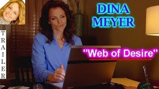 Web of Desire - Trailer - DINA MEYER. video