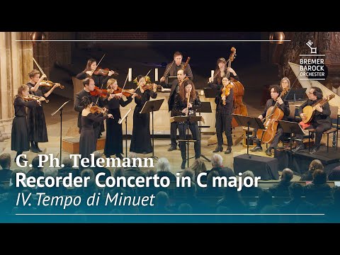 G. Ph. Telemann: Recorder Concerto in C major, TWV 51:C1, IV. Tempo di Minuet