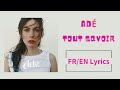 Adé - Tout savoir (Know everything) (French/English Lyrics/Paroles)