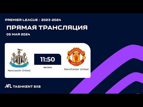 AFL England | Premier league | 20-tur Newcastle United -  Manchester United