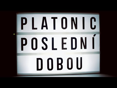 Platonic - PLATONIC - Poslední dobou [Official Lyric Video]