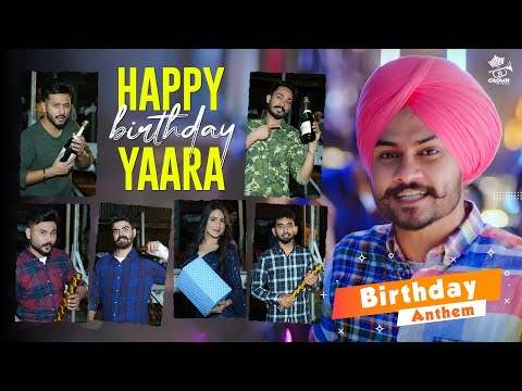 Happy Birthday Yaara | Birthday Anthem | Himmat Sandhu | Punjabi Song 2021 |  Punjabi Song