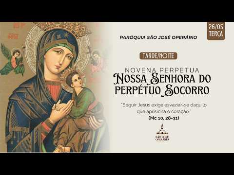 Novena Perpétua Nossa Senhora do Perpétuo Socorro, 26 de maio