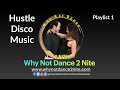 Hustle Disco Music Playlist 1