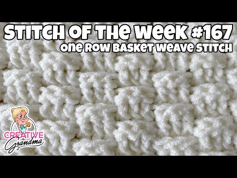 Stitch Of The Week - One Row Basket Weave Stitch - Easy One Row Repeat #167
