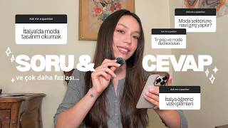 moda sektöründe çalışmak, italya'da yaşam, yurtdışında okumak... | sor