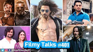 Filmy Talks # 401 - Pathaan 2💥😱, Sanjay Dutt Thalpathy 67🔥, DC Univers💥, Bawaal 🤔, Gumraah, NANI 30